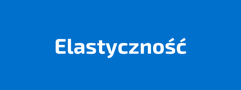 You are currently viewing ELASTYCZNOŚĆ