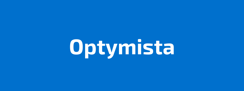 You are currently viewing OPTYMISTA