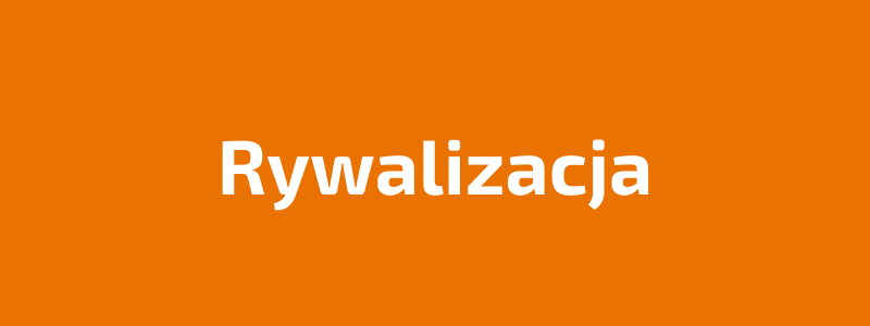 You are currently viewing RYWALIZACJA